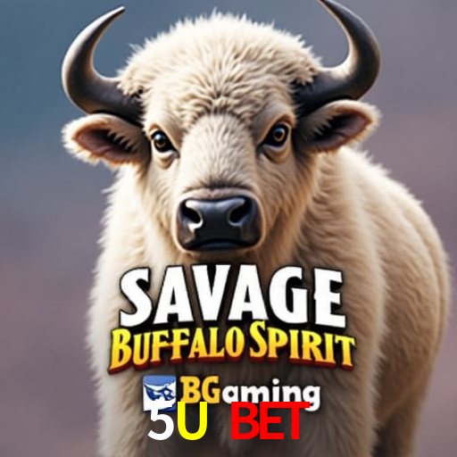 5U Bet